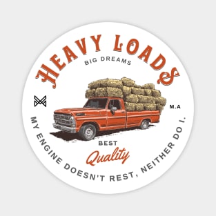 Pickup work truck. Heavy loads, big dreams Magnet